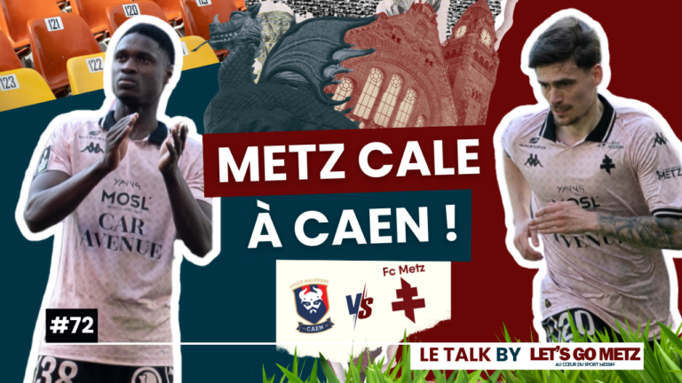 Le FC Metz cale à Caen